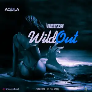 Beezy - Wild Out
